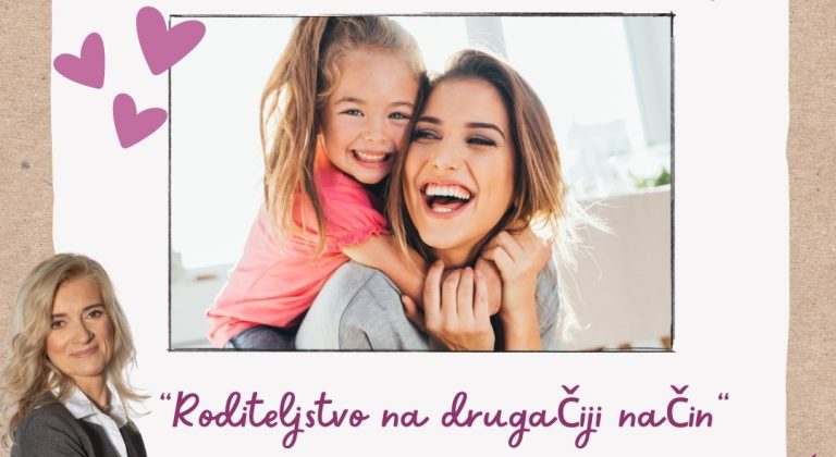 Prijave! On-line radionica RODITELJSTVO “SASVIM DRUGAČIJE” 13.10.