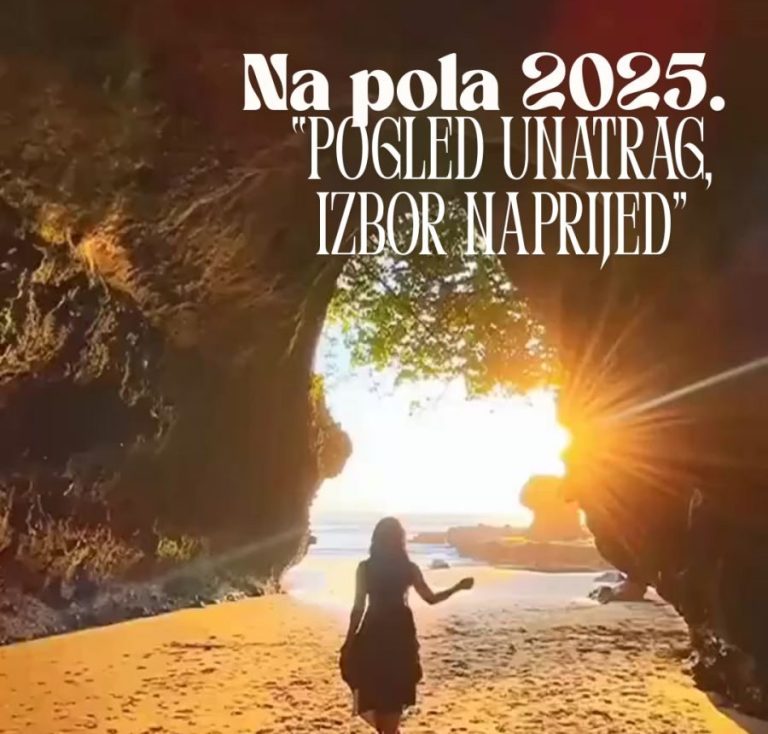 Na pola 2025: “Pogled unatrag, izbor unaprijed” – Besplatan online susret za refleksiju, jasnoću i nove mogućnosti!